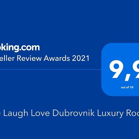 Live Laugh Love Dubrovnik Luxury Rooms Kültér fotó